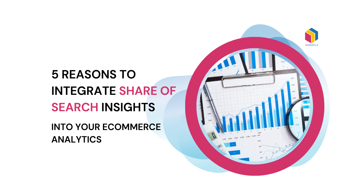 Integrating Share of Search Insights in E-commerce Analytics