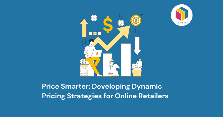 Price Smarter: Developing Dynamic Pricing Strategies for Online Retailers