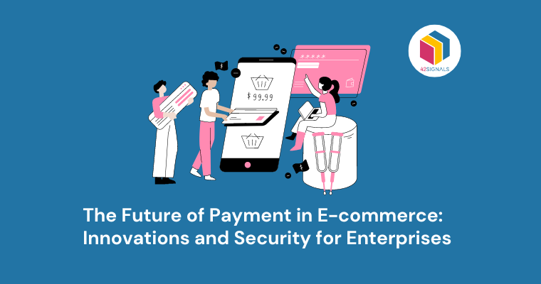 Payment in E-commerce: Innovations and Security for Enterprises