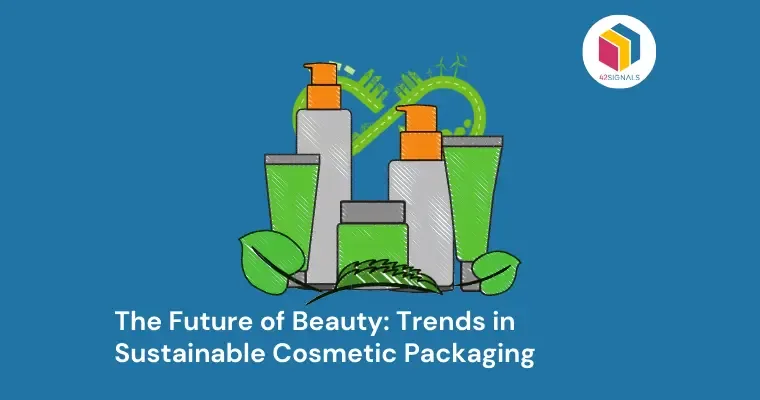 The Future of Beauty: Trends in Sustainable Cosmetic Packaging
