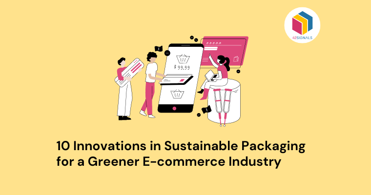 Innovations in Sustainable Packaging