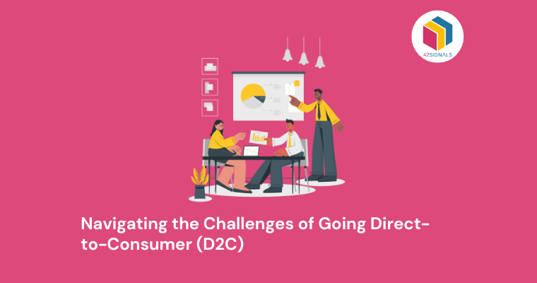 Understand and overcome D2C challenges while building a brand