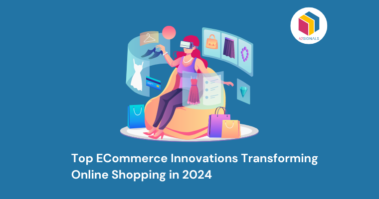 The top eCommerce innovations driving online shopping in 2024