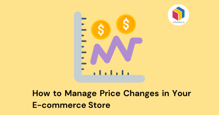 How to manage price changes for your ecommerce store