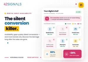 Digital Shelf Availability The Silent Conversion Killer Most Brands Only Discover Too Late